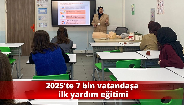 2025&rsquo;te 7 bin vatandaşa ilk yardım eğitimi