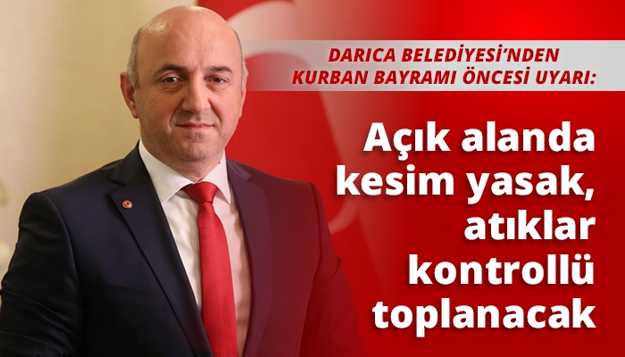 Açık alanda kesim yasak, atıklar kontrollü toplanacak