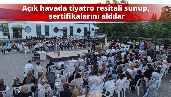 A&ccedil;ık havada tiyatro resitali sunup, sertifikalarını aldılar