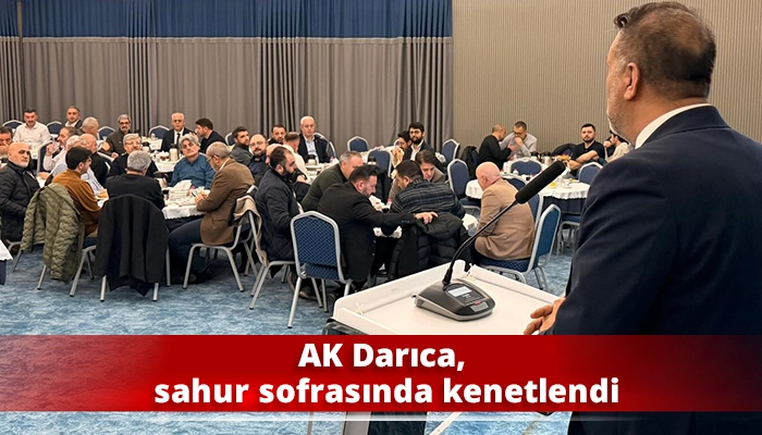 AK Darıca, sahur sofrasında kenetlendi