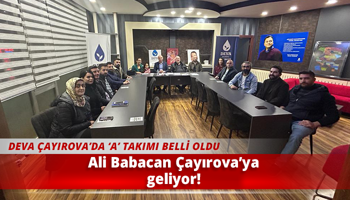 Ali Babacan Çayırova’ya geliyor!