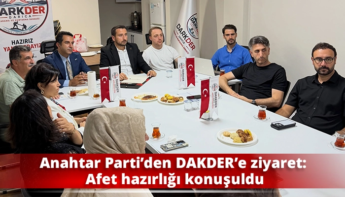 Anahtar Parti&rsquo;den DAKDER&rsquo;e ziyaret: Afet hazırlığı konuşuldu