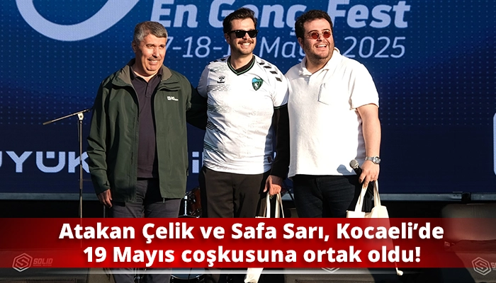 Atakan Çelik ve Safa Sarı, Kocaeli’de 19 Mayıs coşkusuna ortak oldu!