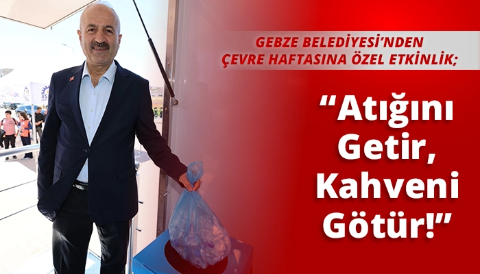 “Atığını Getir, Kahveni Götür!”