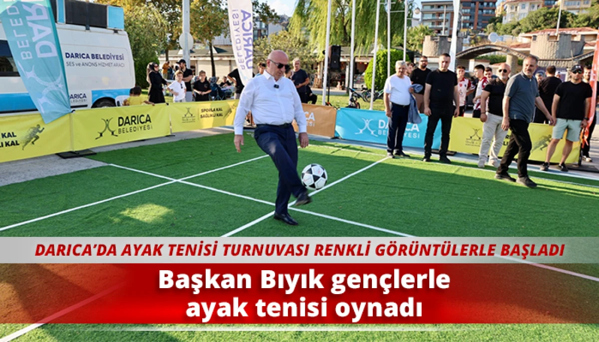 Başkan Bıyık gen&ccedil;lerle ayak tenisi oynadı