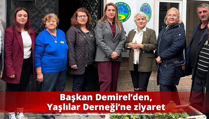 Başkan Demirel’den, Yaşlılar Derneği’ne ziyaret