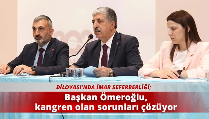 Başkan &Ouml;meroğlu, kangren olan sorunları &ccedil;&ouml;z&uuml;yor