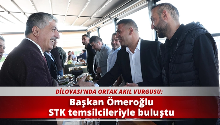 Başkan &Ouml;meroğlu STK temsilcileriyle buluştu