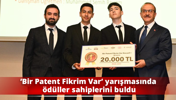 ‘Bir Patent Fikrim Var’ yarışmasında ödüller sahiplerini buldu