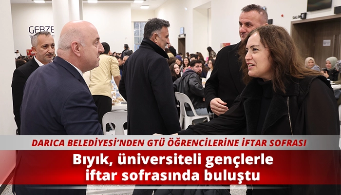 Bıyık, &uuml;niversiteli gen&ccedil;lerle iftar sofrasında buluştu