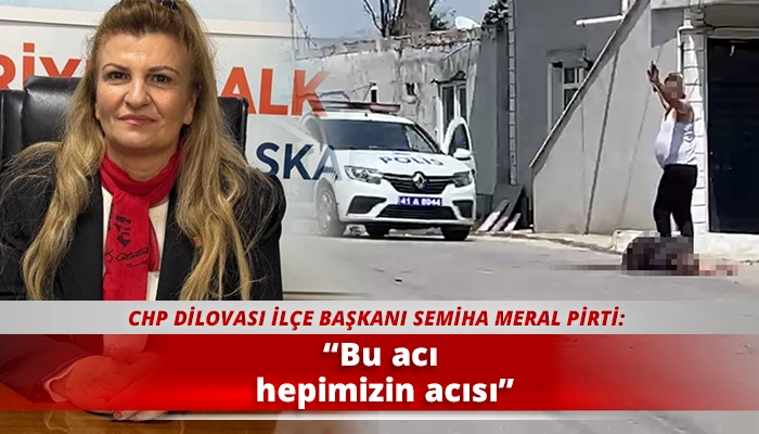 “Bu acı hepimizin acısı”
