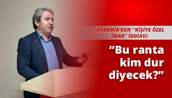&ldquo;Bu ranta kim dur diyecek?&rdquo;