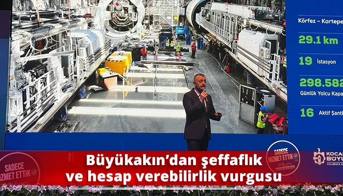 B&uuml;y&uuml;kakın&rsquo;dan şeffaflık ve hesap verebilirlik vurgusu