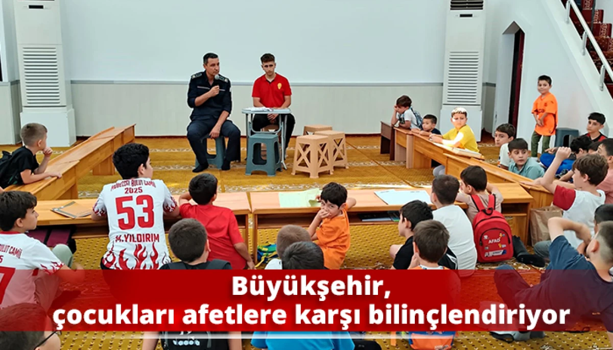 B&uuml;y&uuml;kşehir, &ccedil;ocukları afetlere karşı bilin&ccedil;lendiriyor