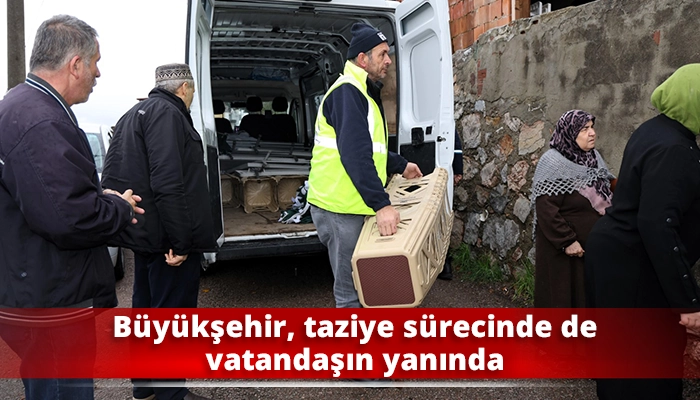 B&uuml;y&uuml;kşehir, taziye s&uuml;recinde de vatandaşın yanında