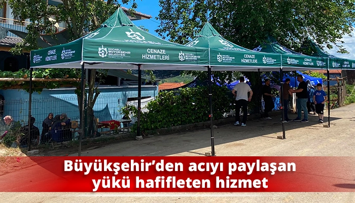 B&uuml;y&uuml;kşehir&rsquo;den acıyı paylaşan y&uuml;k&uuml; hafifleten hizmet