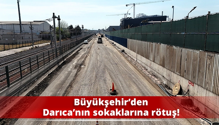 B&uuml;y&uuml;kşehir&rsquo;den Darıca&rsquo;nın sokaklarına r&ouml;tuş!