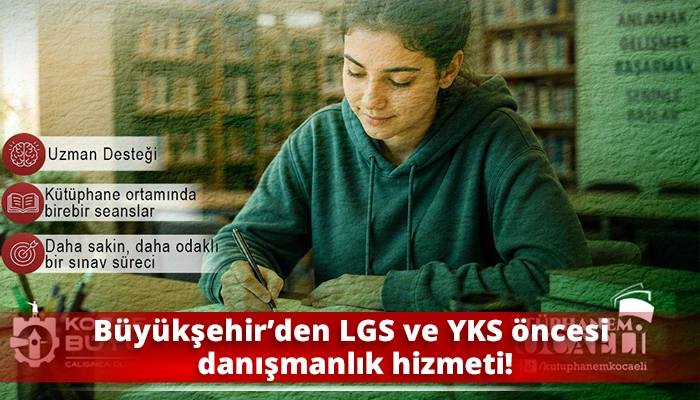 Büyükşehir’den LGS ve YKS öncesi danışmanlık hizmeti!
