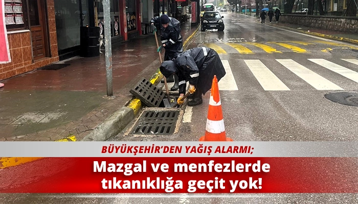 Mazgal ve menfezlerde tıkanıklığa ge&ccedil;it yok!
