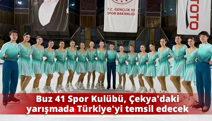 Buz 41 Spor Kulübü, Çekya'daki yarışmada Türkiye'yi temsil edecek