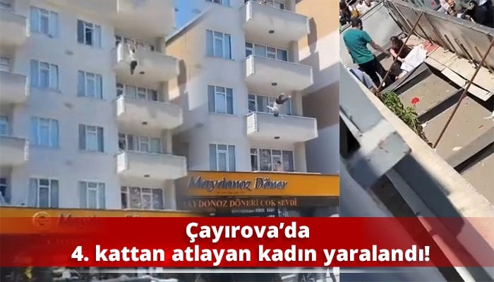 Çayırova’da 4. kattan atlayan kadın yaralandı!