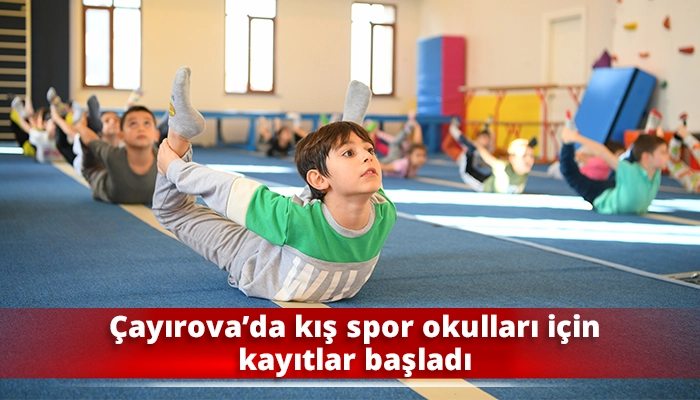 &Ccedil;ayırova&rsquo;da kış spor okulları i&ccedil;in kayıtlar başladı