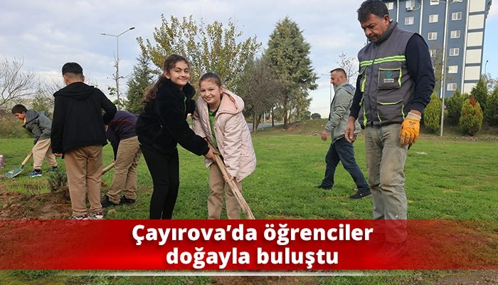Çayırova’da öğrenciler doğayla buluştu