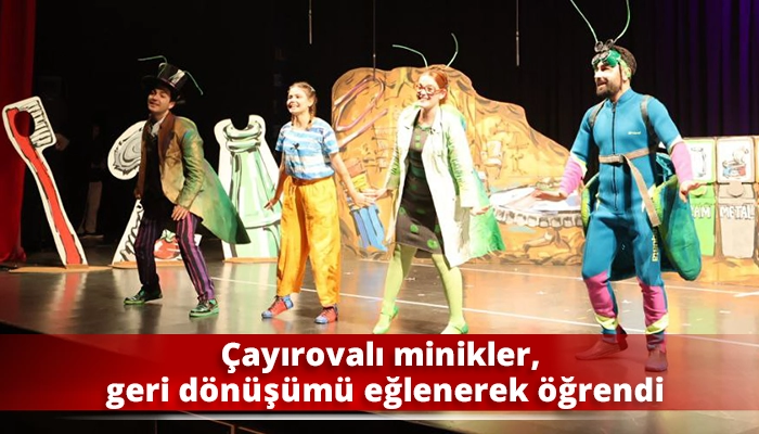 Çayırovalı minikler, geri dönüşümü eğlenerek öğrendi
