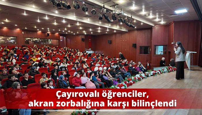 &Ccedil;ayırovalı &ouml;ğrenciler, akran zorbalığına karşı bilin&ccedil;lendi