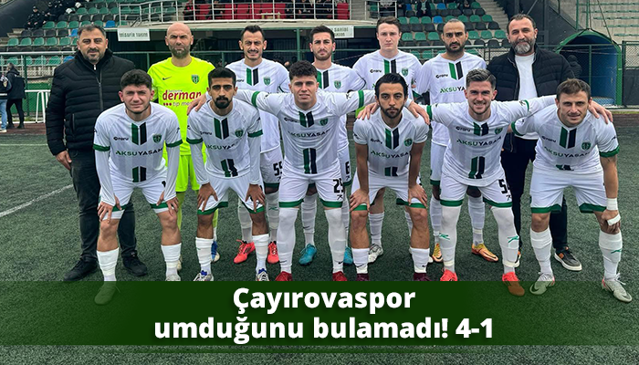 Çayırovaspor umduğunu bulamadı! 4-1