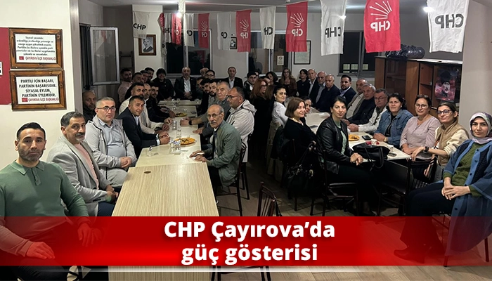 CHP Çayırova’da güç gösterisi