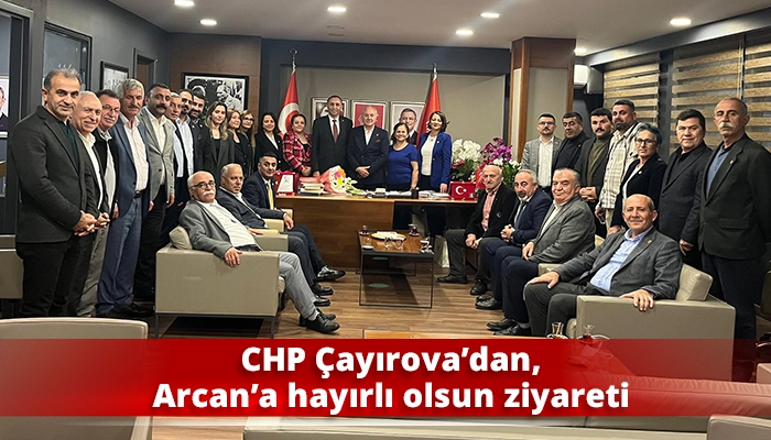 CHP Çayırova’dan, Arcan’a hayırlı olsun ziyareti