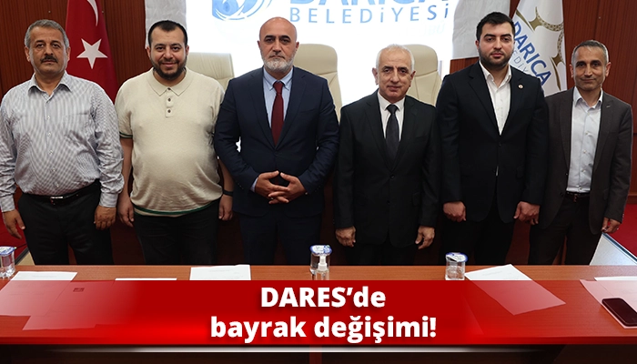 DARES’de bayrak değişimi!