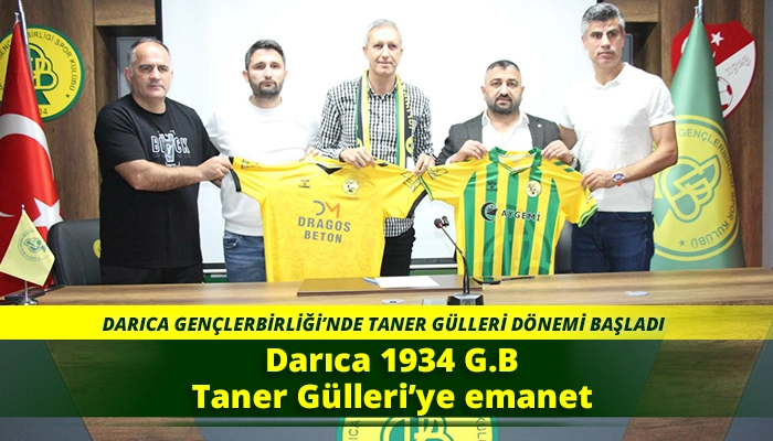 Darıca 1934 G.B Taner Gülleri’ye emanet