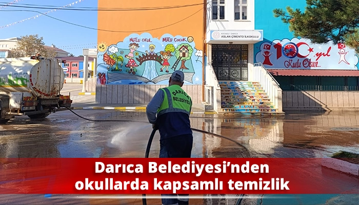 Darıca Belediyesi’nden okullarda kapsamlı temizlik
