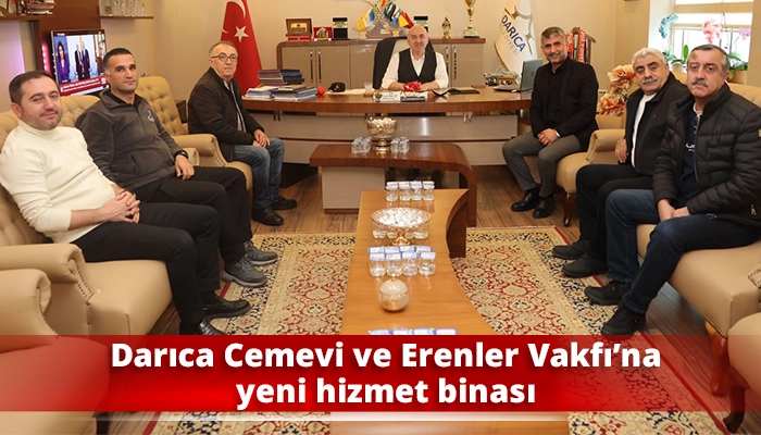 Darıca Cemevi ve Erenler Vakfı&rsquo;na yeni hizmet binası