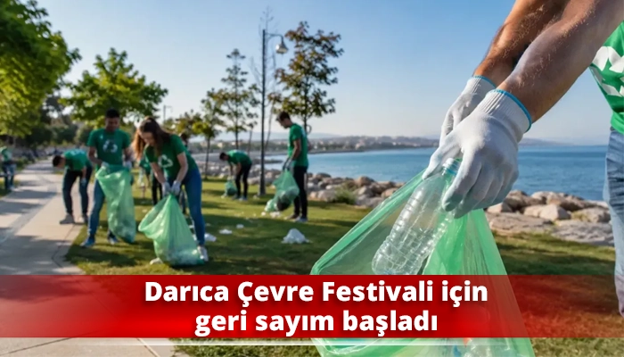 Darıca Çevre Festivali için geri sayım başladı