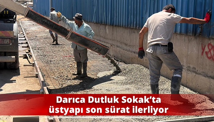 Darıca Dutluk Sokak&rsquo;ta &uuml;styapı son s&uuml;rat ilerliyor