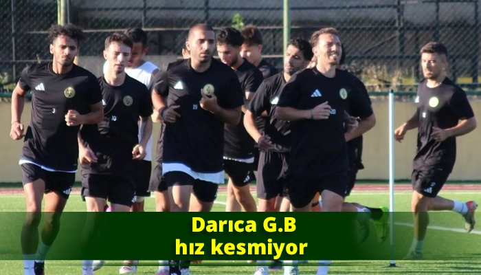 Darıca G.B hız kesmiyor
