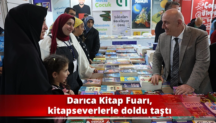 Darıca Kitap Fuarı, kitapseverlerle doldu taştı