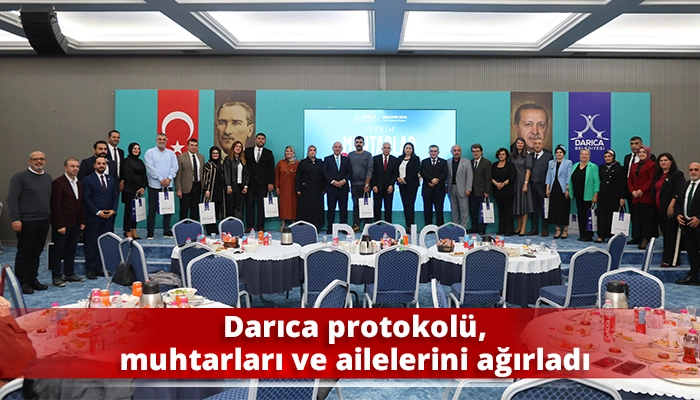 Darıca protokol&uuml;, muhtarları ve ailelerini ağırladı