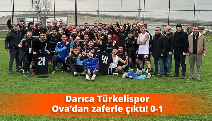 Darıca T&uuml;rkelispor Ova&rsquo;dan zaferle &ccedil;ıktı! 0-1