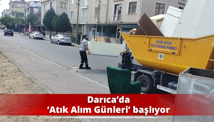 Darıca’da ‘Atık Alım Günleri’ başlıyor