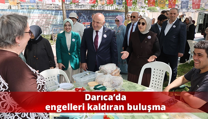 Darıca&rsquo;da engelleri kaldıran buluşma