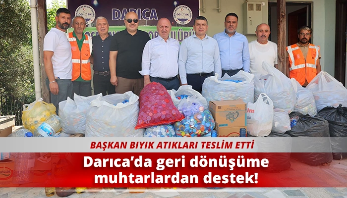 Darıca&rsquo;da geri d&ouml;n&uuml;ş&uuml;me muhtarlardan destek!