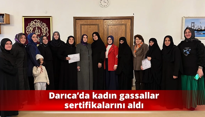Darıca&rsquo;da kadın gassallar sertifikalarını aldı