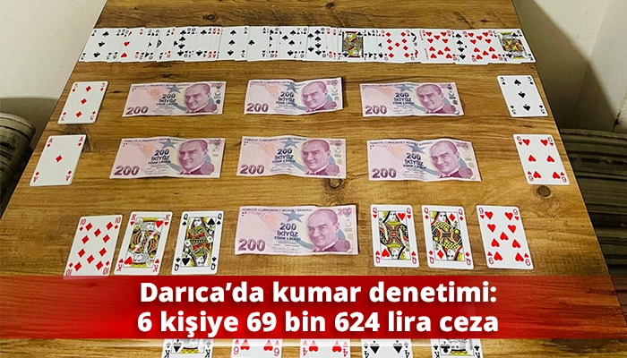 Darıca&rsquo;da kumar denetimi: 6 kişiye 69 bin 624 lira ceza