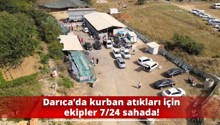 Darıca&rsquo;da kurban atıkları i&ccedil;in ekipler 7/24 sahada!