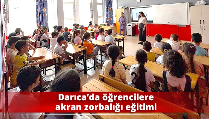 Darıca&rsquo;da &ouml;ğrencilere akran zorbalığı eğitimi