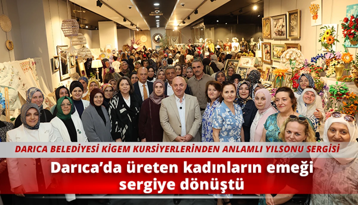 Darıca&rsquo;da &uuml;reten kadınların emeği sergiye d&ouml;n&uuml;şt&uuml;